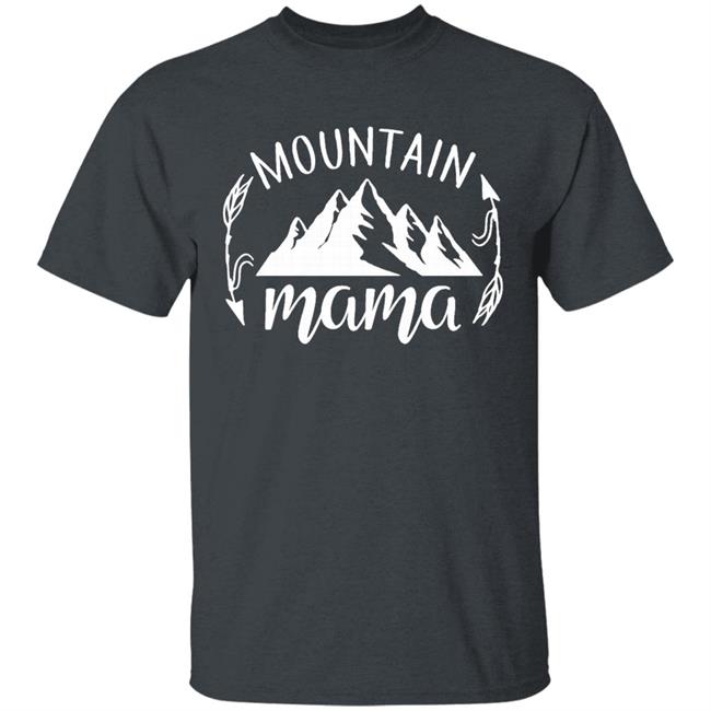 Mountain Mama Womens Sweatshirt, Mom Shirts, Inspirational shirt for Mom, Mom Tees, Sweatshirts for Mom, Mama Shirt, Fall Sweatshirt T-Shirt Mountain Mama Womens Sweatshirt, Mom Shirts, Inspirational shirt for Mom, Mom Tees, Sweatshirts for Mom, Mama Shirt, Fall Sweatshirt T-Shirt