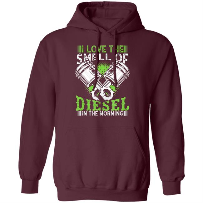I love smell of diesel in morning truck driver t shirt I love smell of diesel in morning truck driver t shirt
