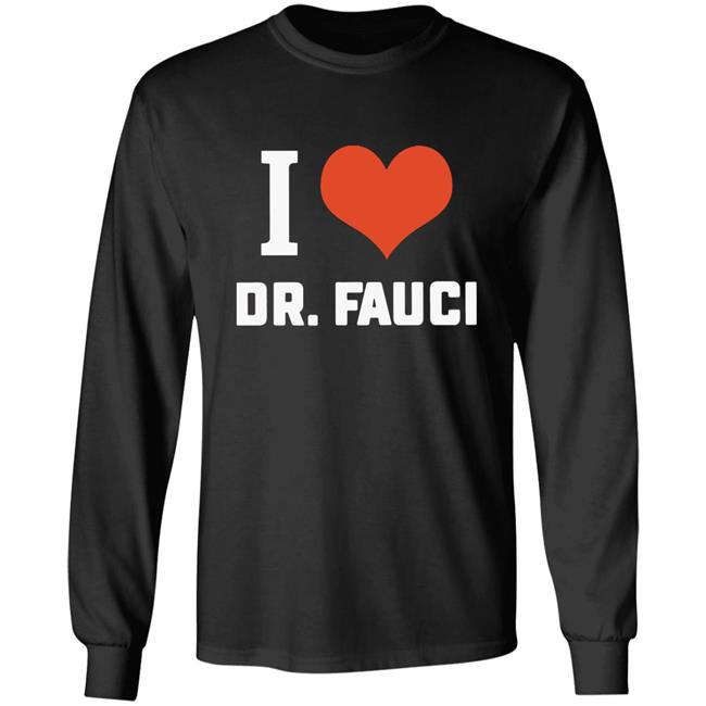 I love Dr. Fauci health expert doctor T Shirt I love Dr. Fauci health expert doctor T Shirt