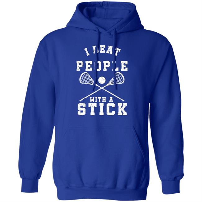 I beat people with a stick funny lacrosse player t shirt I beat people with a stick funny lacrosse player t shirt