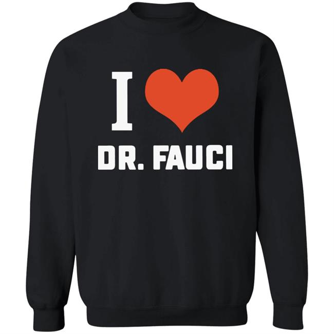 I love Dr. Fauci health expert doctor T Shirt I love Dr. Fauci health expert doctor T Shirt