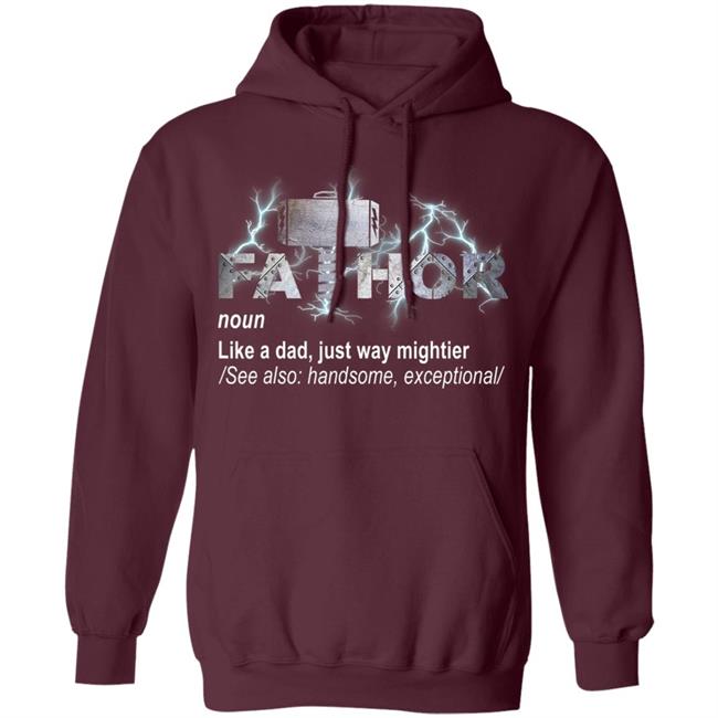 Fa-thor like dad just mightier ts men and women t shirt Fa-thor like dad just mightier ts men and women t shirt