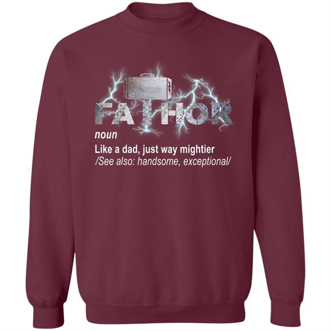 Fa-thor like dad just mightier ts men and women t shirt Fa-thor like dad just mightier ts men and women t shirt