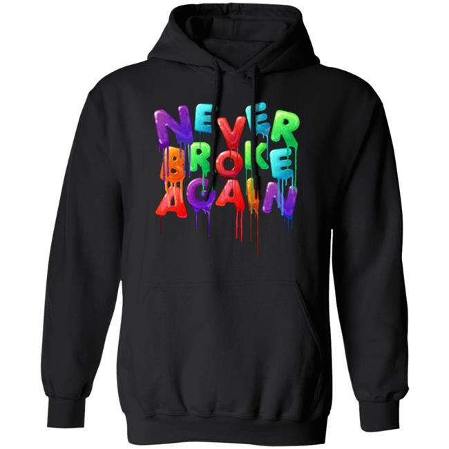 Never Broke Again Colorful Funny Black T-shirt Never Broke Again Colorful Funny Black T-shirt