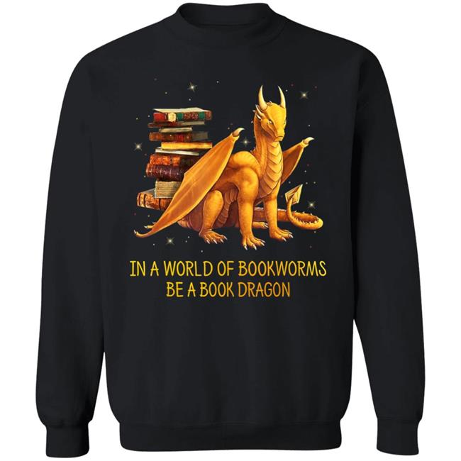 In a world of bookworms be a book dragon nerd nerdy t shirt In a world of bookworms be a book dragon nerd nerdy t shirt