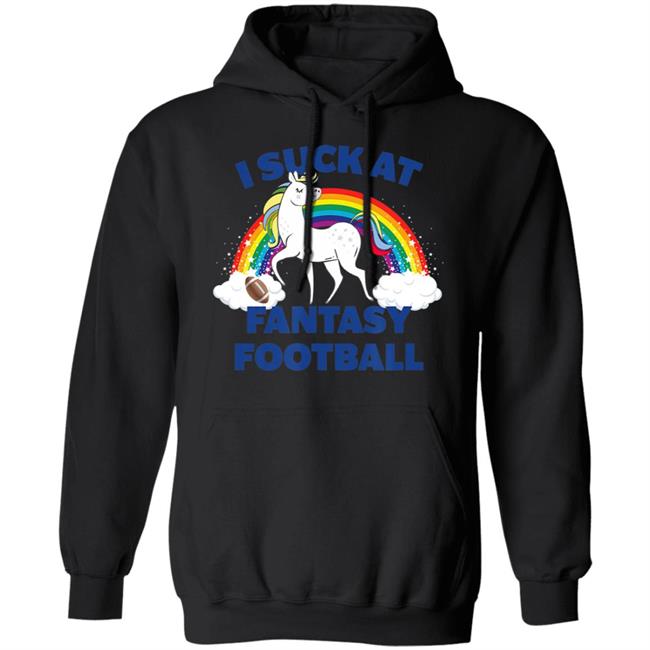 I suck at fantasy football hoodie I suck at fantasy football hoodie