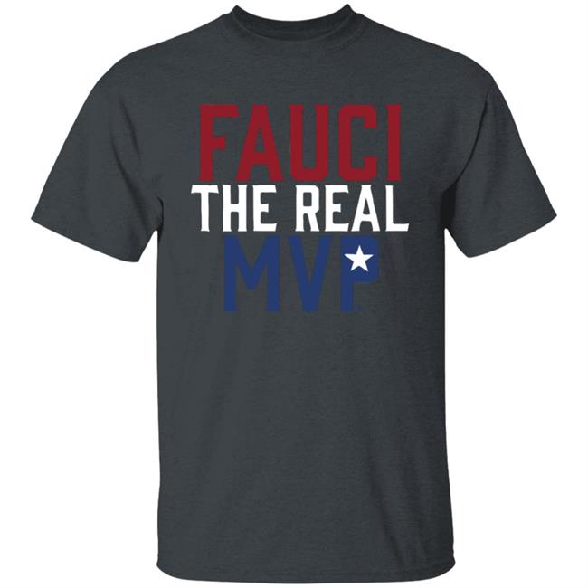 Fauci Mvp shirt Fauci Mvp shirt