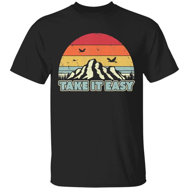 Take it easy style outdoors, camping t shirt