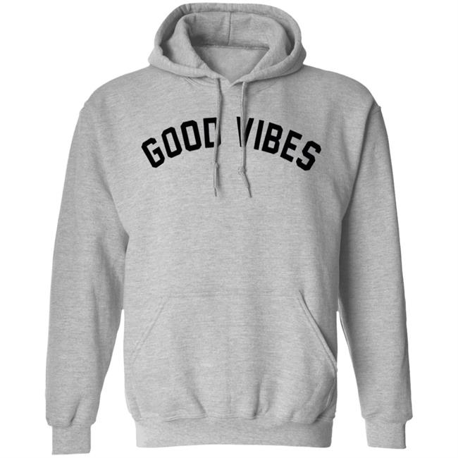 Good Vibes T-Shirt Good Vibes T-Shirt