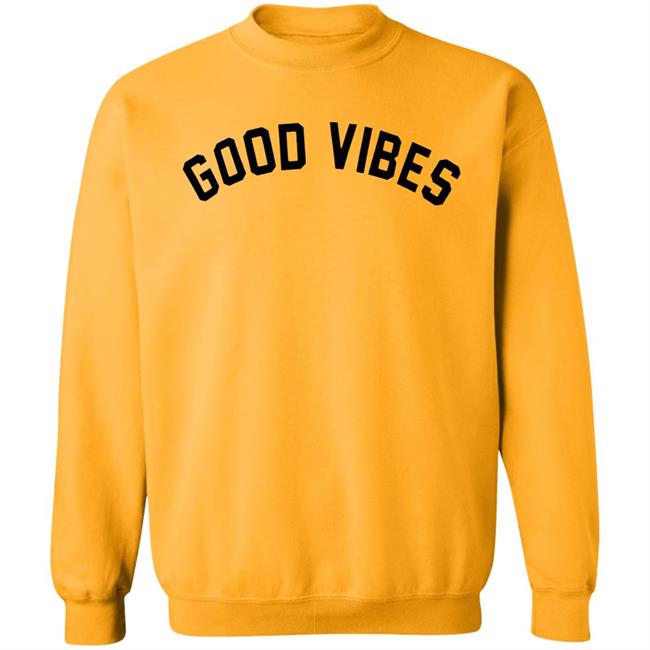 Good Vibes T-Shirt Good Vibes T-Shirt