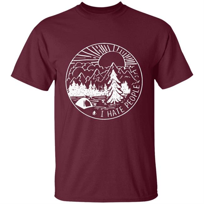 Funny Camping Shirts: I hate People Funny Camping Shirts: I hate People