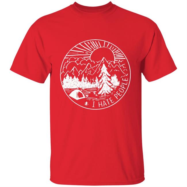 Funny Camping Shirts: I hate People Funny Camping Shirts: I hate People