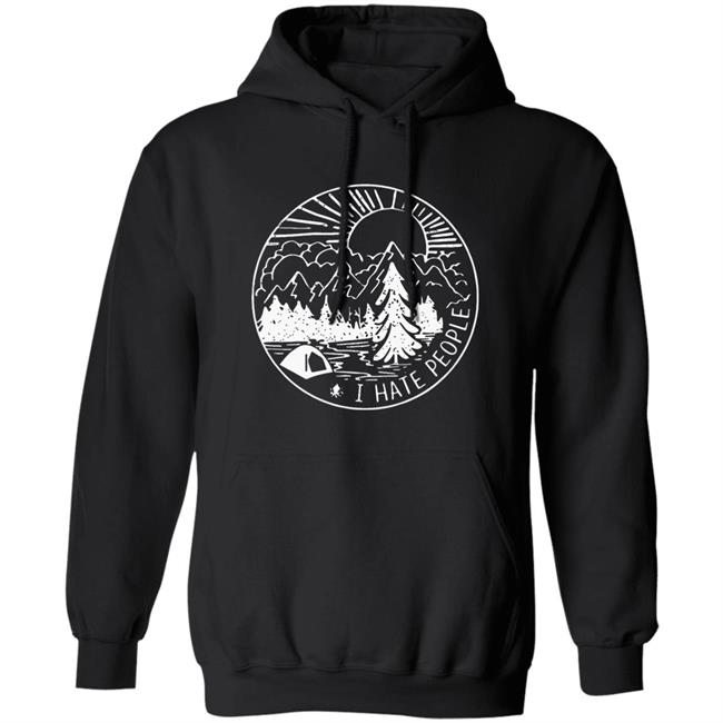 Funny Camping Shirts: I hate People Funny Camping Shirts: I hate People