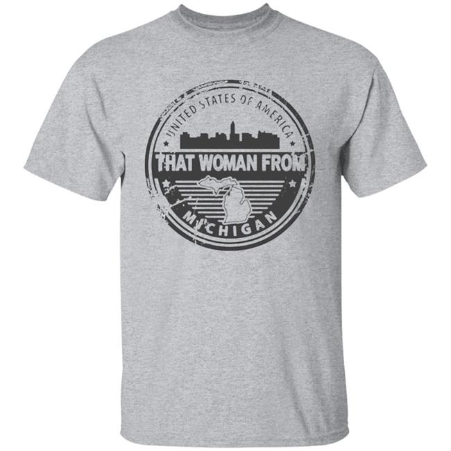 Gretchen Whitmer – That Woman From Michigan Tee Shirts Gretchen Whitmer – That Woman From Michigan Tee Shirts