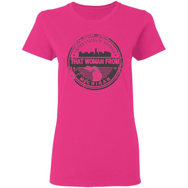 Gretchen Whitmer – That Woman From Michigan Tee Shirts Gretchen Whitmer – That Woman From Michigan Tee Shirts