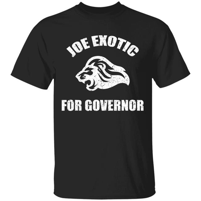 Joe exotic governor t shirt