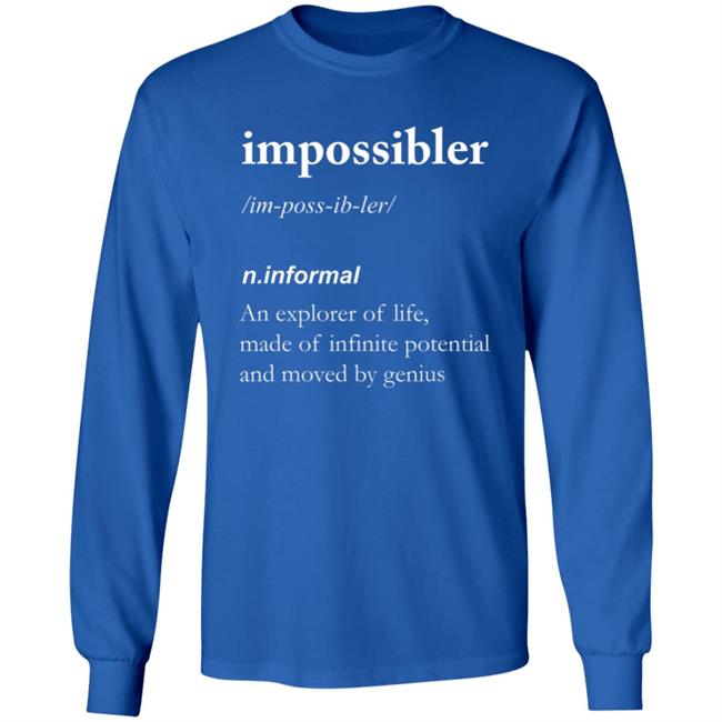 Funny definition, ideal for Impossiblers, short Long Sleeve T-Shirt Funny definition, ideal for Impossiblers, short Long Sleeve T-Shirt