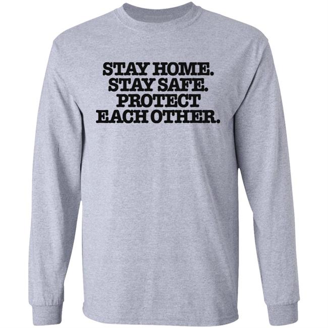 Stay home stay safe shirt Stay home stay safe shirt
