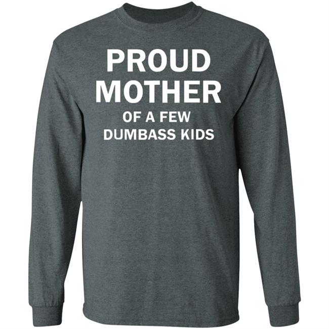 proud mother of a few shirt black t shirt proud mother of a few shirt black t shirt