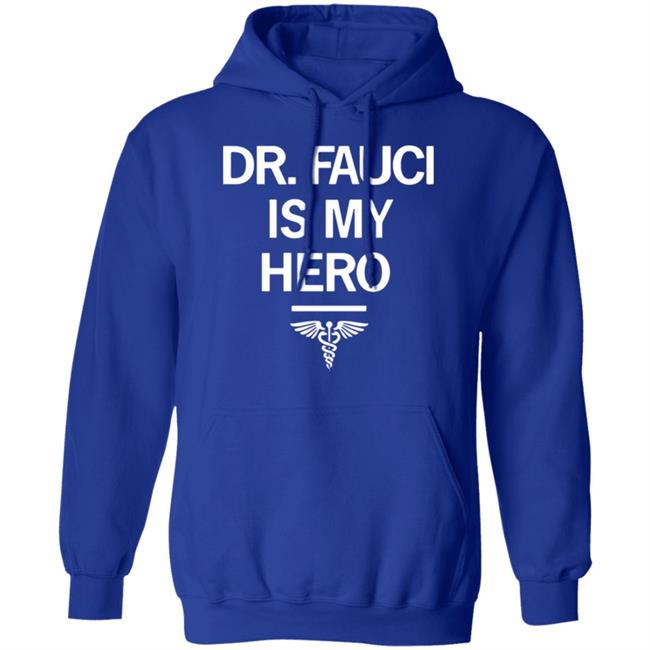 Dr. Fauci Is My Hero Shirt T-Shirt Dr. Fauci Is My Hero Shirt T-Shirt
