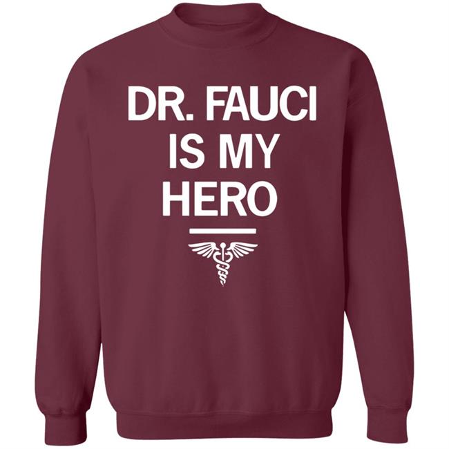 Dr. Fauci Is My Hero Shirt T-Shirt Dr. Fauci Is My Hero Shirt T-Shirt