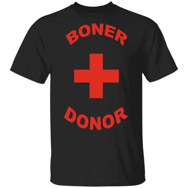 boner donor t shirt black hoodie sweatshirt
