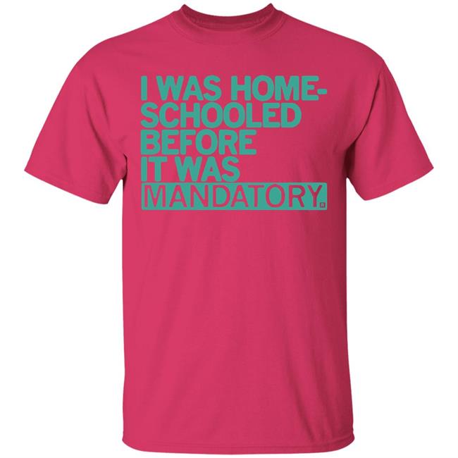 Raygun Homeschooled Before It Was Mandatory Yellow T shirt Raygun Homeschooled Before It Was Mandatory Yellow T shirt