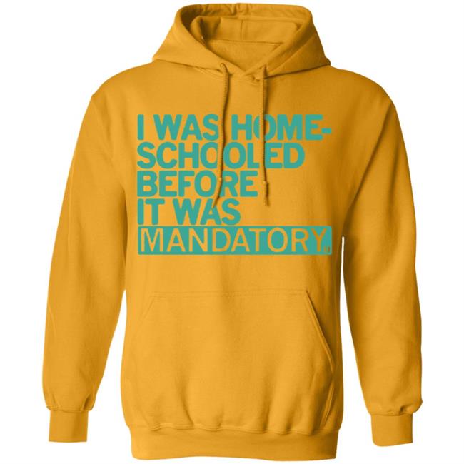 Raygun Homeschooled Before It Was Mandatory Yellow T shirt Raygun Homeschooled Before It Was Mandatory Yellow T shirt