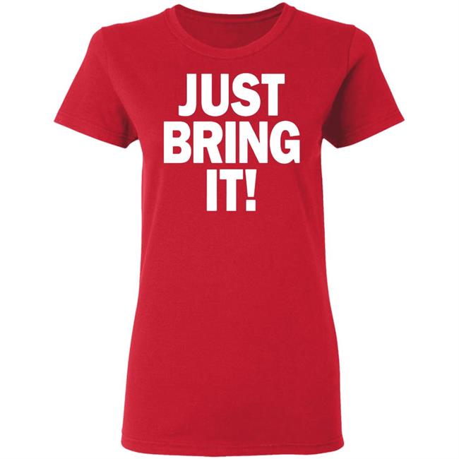just bring it shirt black hoodie just bring it shirt black hoodie