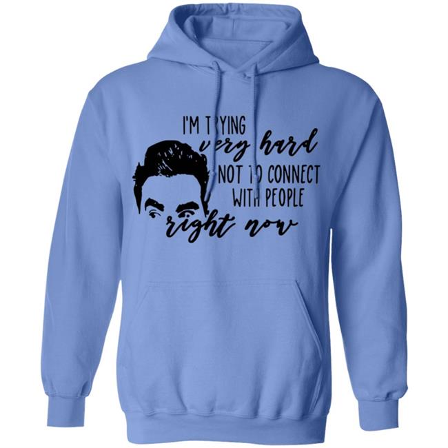 I’m Trying Very Hard Not To Connect With People Right Now T Shirt I’m Trying Very Hard Not To Connect With People Right Now T Shirt