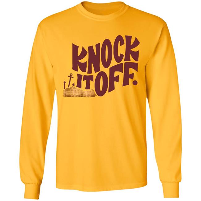 Knock it off t shirt Knock it off t shirt
