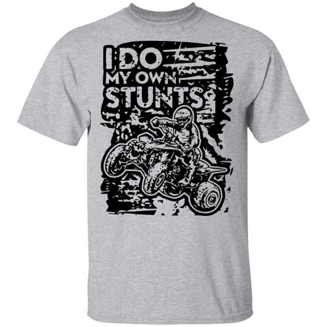 ATV Quad Own Stunts Black T Shirt ATV Quad Own Stunts Black T Shirt