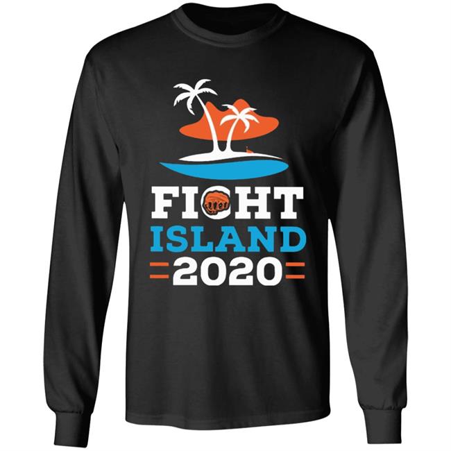 Fight Island 2020 t shirt Fight Island 2020 t shirt