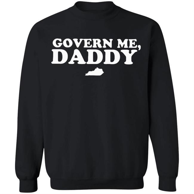 govern me daddy shirt black hoodie govern me daddy shirt black hoodie
