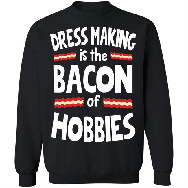 bacon of hobbies shirt black hoodie sweatshirt bacon of hobbies shirt black hoodie sweatshirt