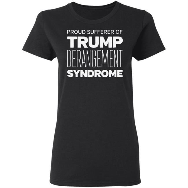 trump derangement syndrome t shirt black shirt trump derangement syndrome t shirt black shirt