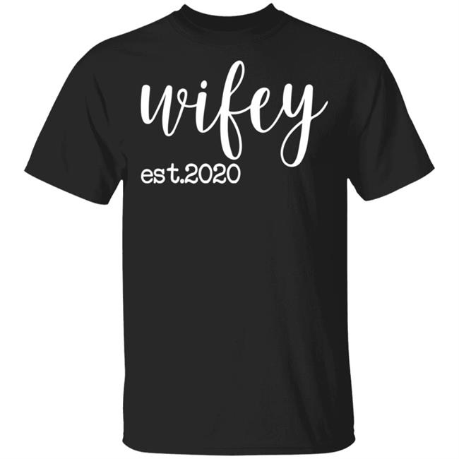 wifey est 2020 shirt black hoodie sweatshirt