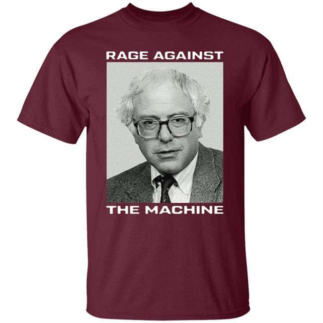 Bernie Sanders Rage Against The Machine 2020 T-Shirt Bernie Sanders Rage Against The Machine 2020 T-Shirt
