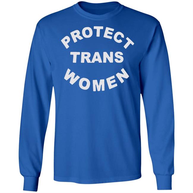 Protect Trans Women shirt black hoodie t shirt Protect Trans Women shirt black hoodie t shirt
