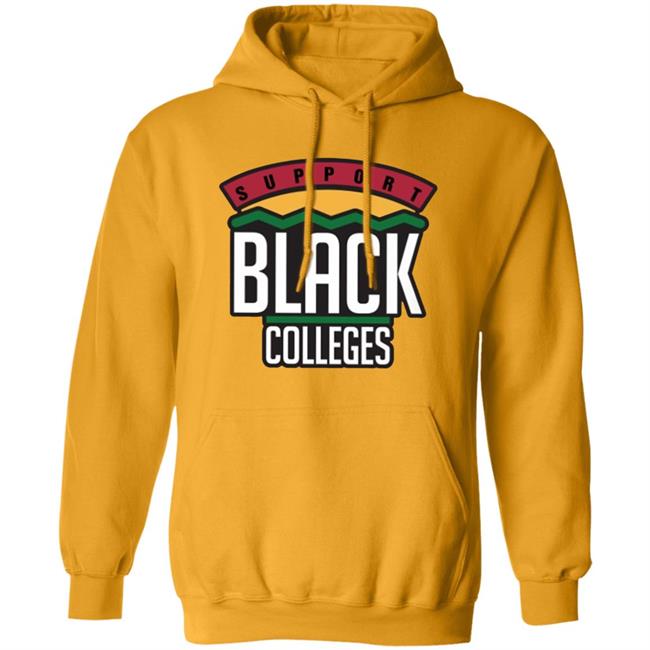 Black Colleges Hoodie WhiteT Shirt Black Colleges Hoodie WhiteT Shirt