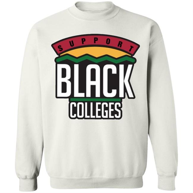 Black Colleges Hoodie WhiteT Shirt Black Colleges Hoodie WhiteT Shirt