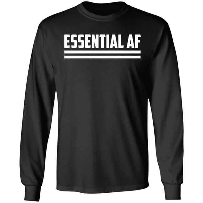 Essential AF T-Shirt Black hoodie sweatshirt Essential AF T-Shirt Black hoodie sweatshirt
