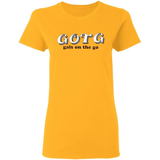 Gals on the go merch Gold T Shirt Hoodie Sweatshirt Gals on the go merch Gold T Shirt Hoodie Sweatshirt