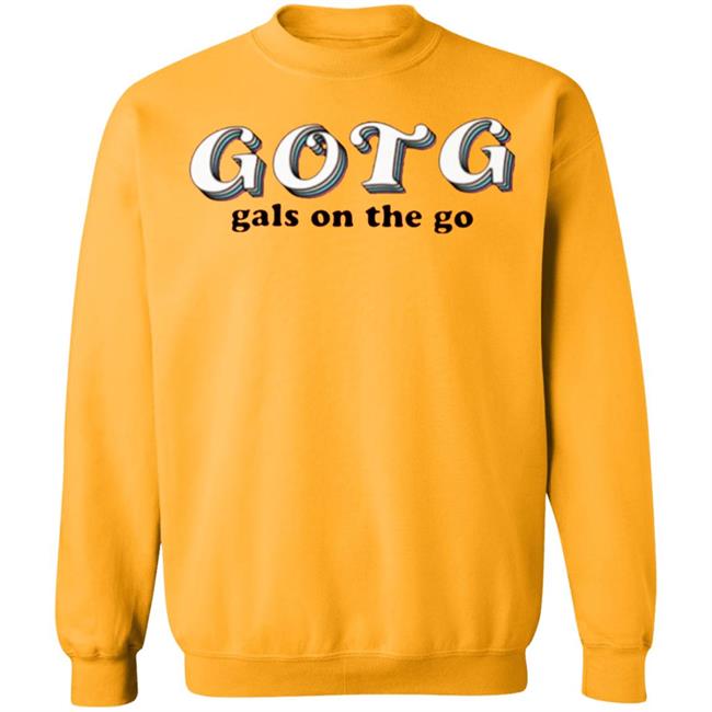 Gals on the go merch Gold T Shirt Hoodie Sweatshirt Gals on the go merch Gold T Shirt Hoodie Sweatshirt