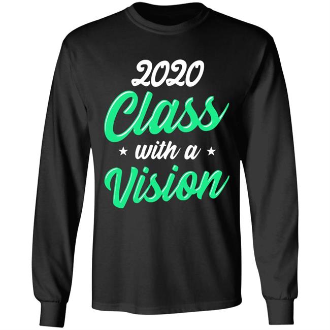 Seniors 2020 Class With a Vision Blach Hoodie T Shirt Seniors 2020 Class With a Vision Blach Hoodie T Shirt