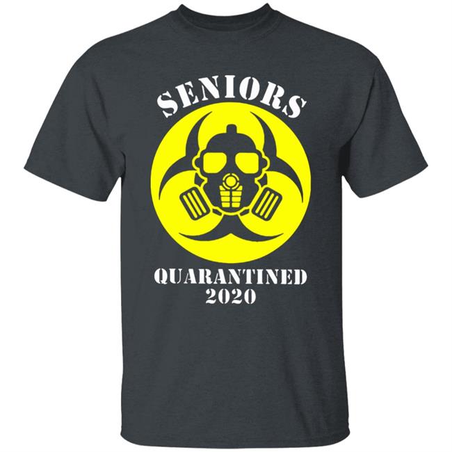 Senior Quarantined Class Of 2020 Graduation T-Shirt Senior Quarantined Class Of 2020 Graduation T-Shirt