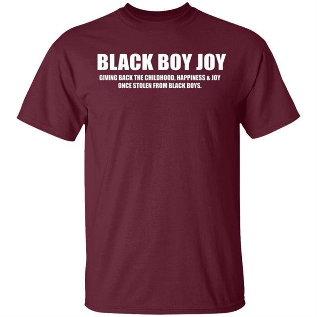 Black Boy Joy Shirt black hoodie t shirt Black Boy Joy Shirt black hoodie t shirt
