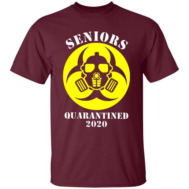 Senior Quarantined Class Of 2020 Graduation T-Shirt Senior Quarantined Class Of 2020 Graduation T-Shirt