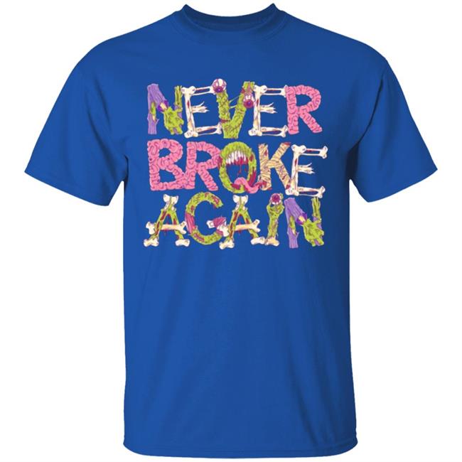 ZOMBIE Never Broke Again T-SHIRT ZOMBIE Never Broke Again T-SHIRT