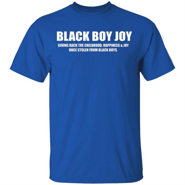 Black Boy Joy Shirt black hoodie t shirt Black Boy Joy Shirt black hoodie t shirt